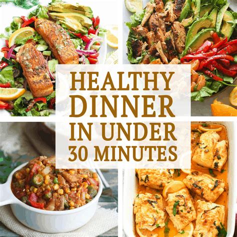 Easy Healthy Dinner Recipes in Under 30 Minutes - Immaculate Bites