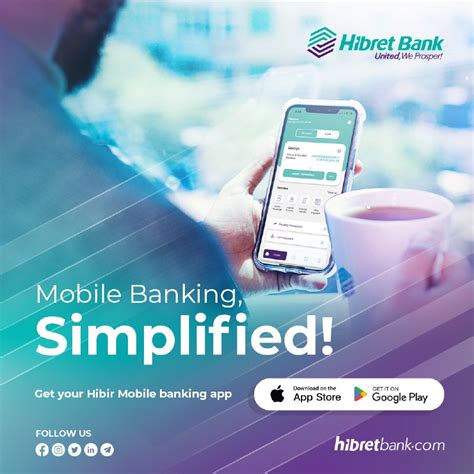 Mobile Banking, Simplified! - Hibret Bank