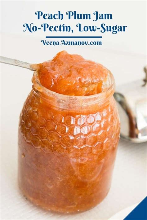 Make Your Own Plum Peach Jam: No Pectin, Low Sugar - Veena Azmanov Kitchen