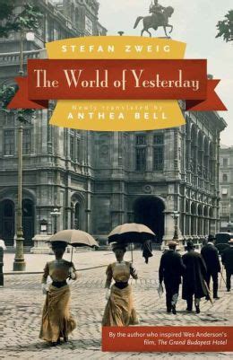 The World of Yesterday by Stefan Zweig | 9780803226616 | Paperback ...