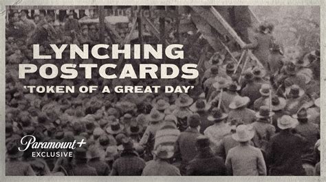 Lynching Postcards:Token of a Great Day - Watch Full Movie on Paramount ...