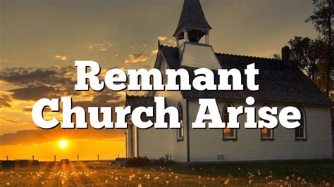 Remnant Church Arise | Pentecostal Theology