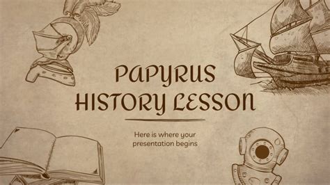 Papyrus History Lesson Google Slides Theme and PPT Template