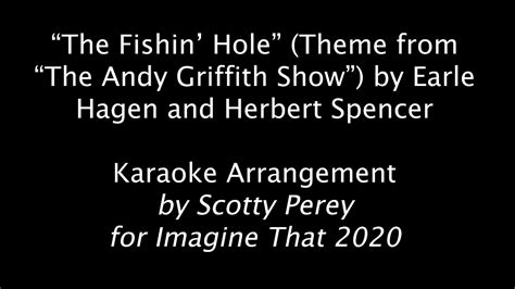 "The Fishin' Hole" (Theme to "The Andy Griffith Show") KARAOKE TRACK ...