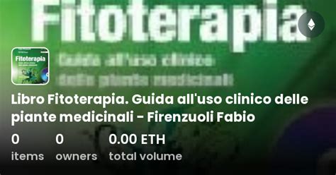 Libro Fitoterapia. Guida all'uso clinico delle piante medicinali ...