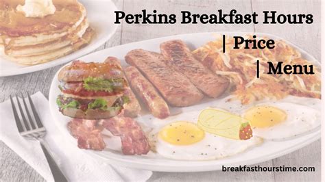 Perkins Breakfast Hours | Price | Menu - Breakfast Hours Time