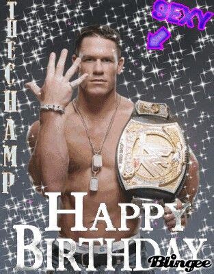 The Champ wishes you a happy birthday | Happy birthday john, John cena ...