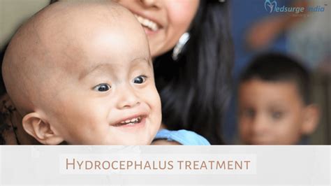 Hydrocephalus Treatment In India | Hydrocephalus Treatment Cost In India