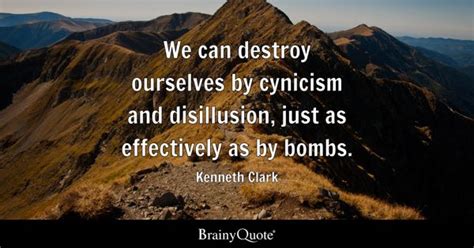 Kenneth Clark Quotes - BrainyQuote