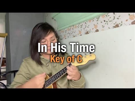 In His Time | Ukulele Cover with chords - YouTube