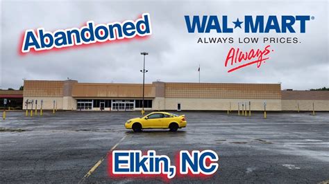 Abandoned Walmart - Elkin, NC - YouTube