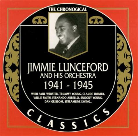 Jimmie Lunceford and His Orchestra - 1941-1945 (1996) [Swing, Big Band ...