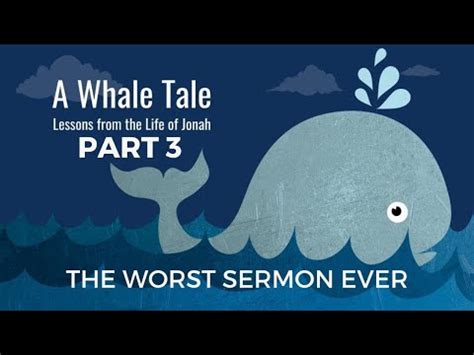 Sermon from August 21st – “Series: A Whale Tale – Lessons from the Life ...