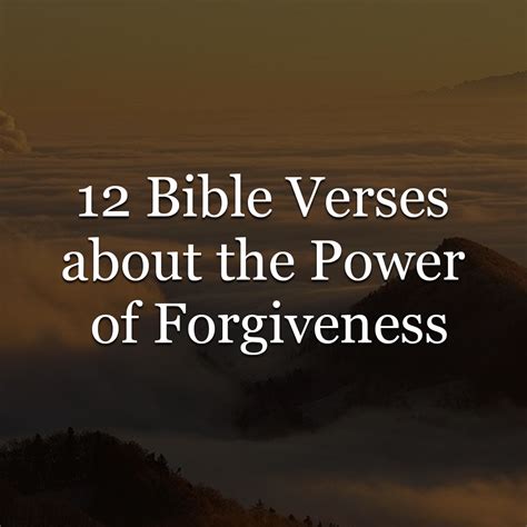 12 bible verses about the power of forgiveness