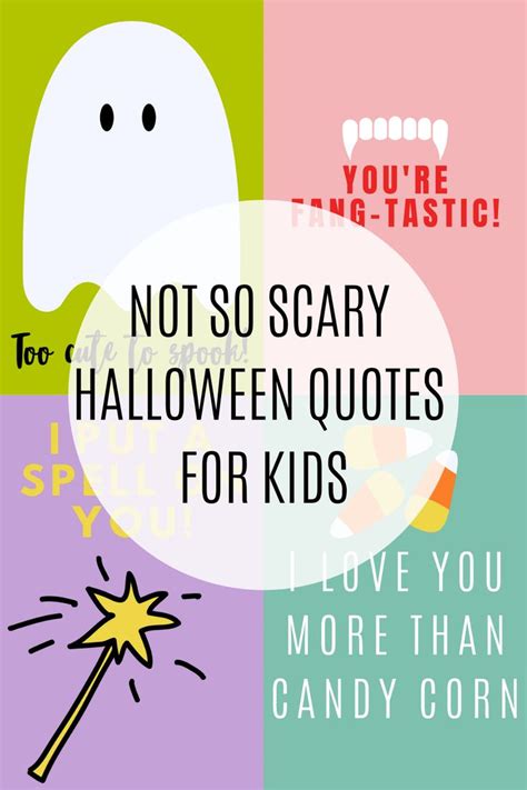 Not So Scary Halloween Quotes for Kids - darling quote Happy Halloween ...