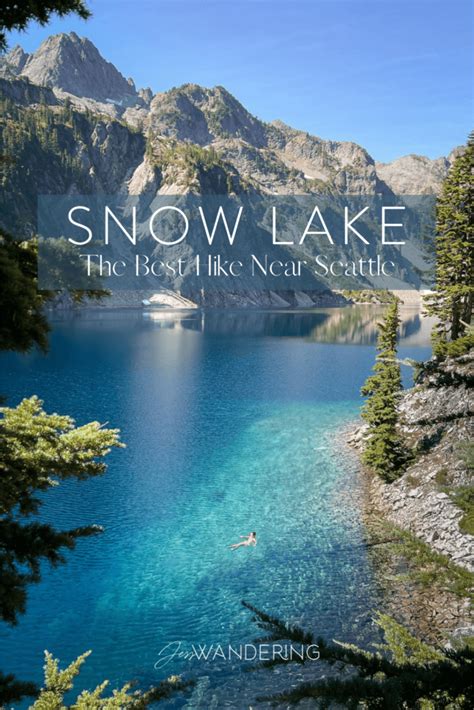 Why Snow Lake Is The Best Hike Near Seattle - Jess Wandering