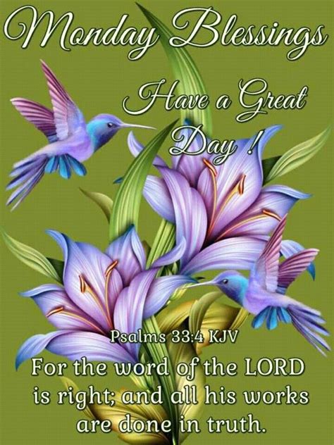 MONDAY BLESSINGS: Psalm 33:4 (1611 KJV !!!!) " For the word of the LORD ...