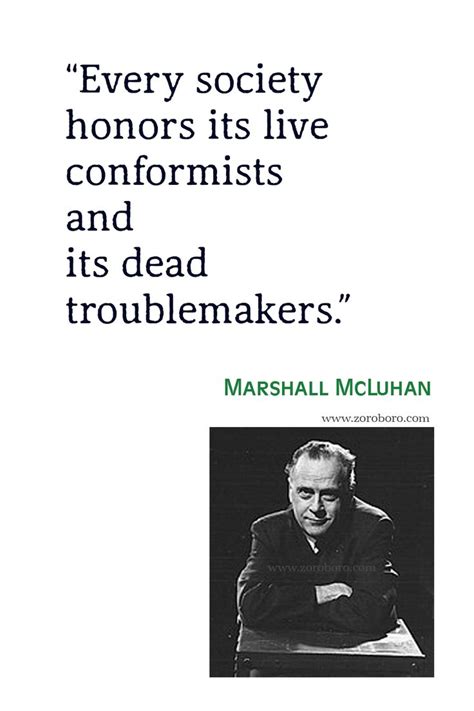 Marshall McLuhan Quotes, Marshall McLuhan The Medium is the Massage ...