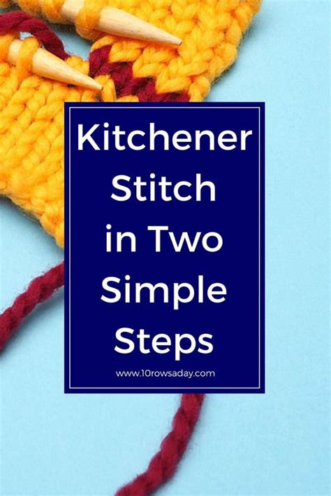 Kitchener Stitch in Two Simple Steps - 10 rows a day | Knitting ...