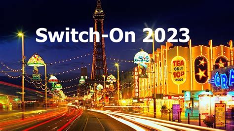 The Big Switch-On 2023 is Almost Here | Blackpool.com