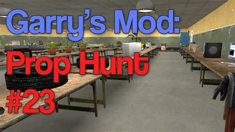 Gmod Prop Hunt 23: "Every Prop In One Map" - YouTube