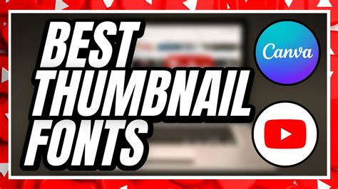 Best Thumbnail Fonts to Use in Canva | Improve Thumbnail Templates ...