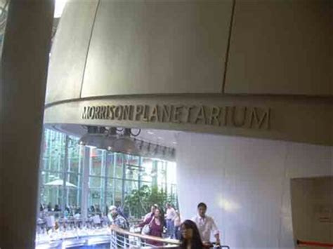 Morrison Planetarium - California Academy of Sciences - San Francisco ...