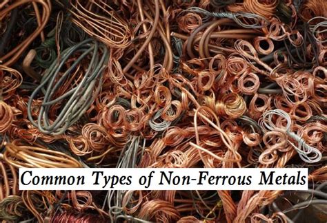 6 Common Types of Non-Ferrous Metals with Their Properties and Uses