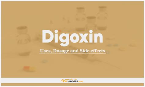 Digoxin Dose For Dogs & Cats | Vet Drugs List