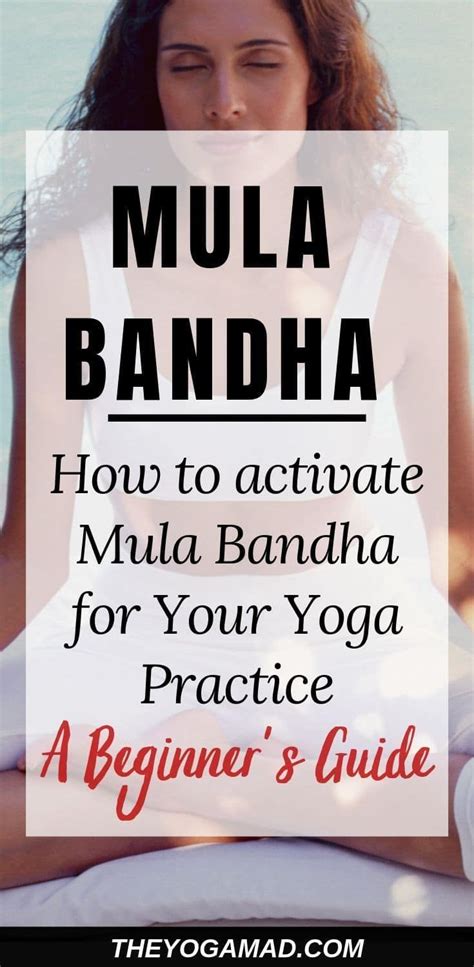 Bandhas For Beginners: Activate Mula Bandha to Find Lightness and ...