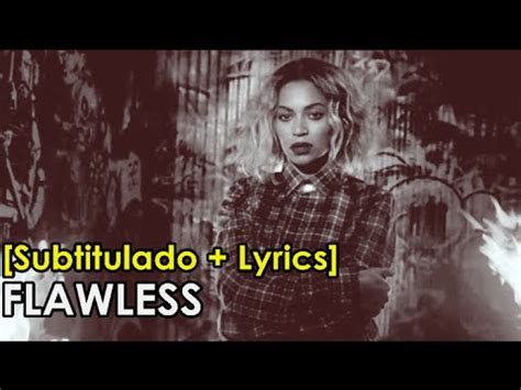 BEYONCÉ - FLAWLESS OFFICIAL VIDEO [Subtitulado al Español + Lyrics ...