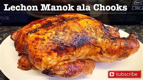 Lechon Manok Ala CHOOKS TO GO Full Recipe & Procedure | Lechon Manok in ...