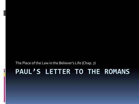 09. Paul’s Letter To The Romans - 7