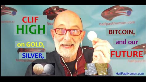 Clif High on Gold, Silver, Bitcoin, and Our Future..... // Stock market ...