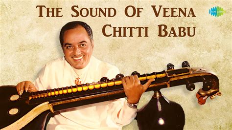 Chitti Babu | The Sound Of Veena | Bantureethi | Veena Instrumental ...