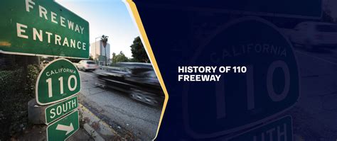 Highway Through Time – The History Of The 110 Freeway