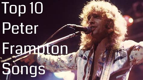 Peter Frampton Songs Youtube : Peter Frampton I Was Kept High If I ...