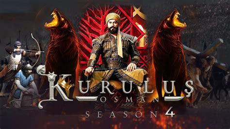 When Does The New Season Kurulus Osman Start? Is Kurulus Osman Season 4 ...