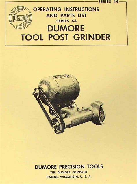 DUMORE Series 44 Hand Tool Post Grinder 8171 Instructions and Parts ...