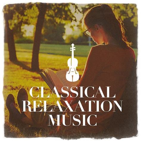 Relaxing Classical Music