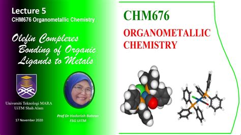 CHM676 Lecture 5: Bonding of Organic Ligands to Metals - Olefin ...