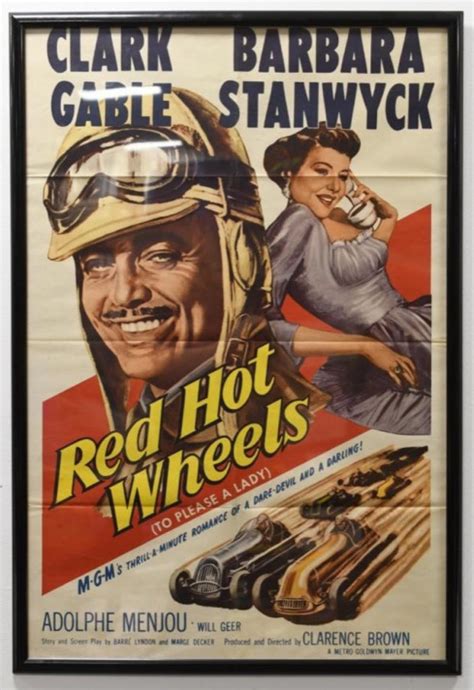 Sold at Auction: 1961 Clark Gable "Red Hot Wheels" Movie Poster