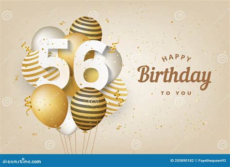 Happy 56th Birthday With Gold Balloons Greeting Card Background. Vector ...