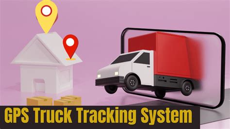 Best GPS Truck Tracking System: Improving Fleet Efficiency and Safety ...