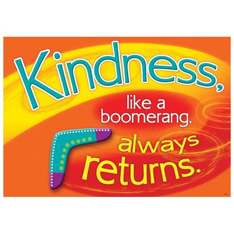 Image result for kindness like a boomerang always returns