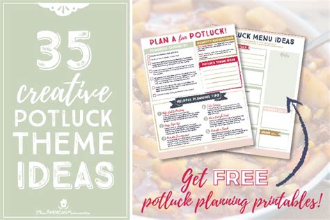 35 Creative Potluck Themes + free planning printables!