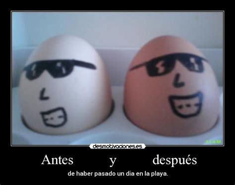 Antes y después | Desmotivaciones