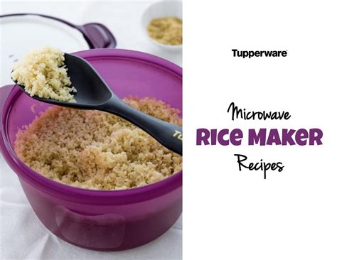 Tupperware Microwave Rice Maker Recipes by TupperwareRecipes - Issuu