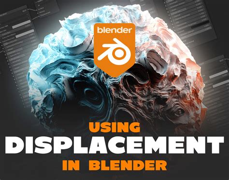 Displacement Maps in Blender - Tutorial - Hum3D Blog