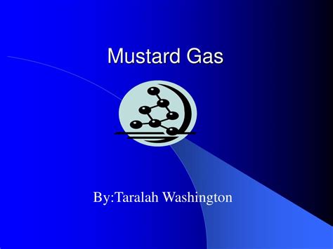 PPT - Mustard Gas PowerPoint Presentation, free download - ID:4356454